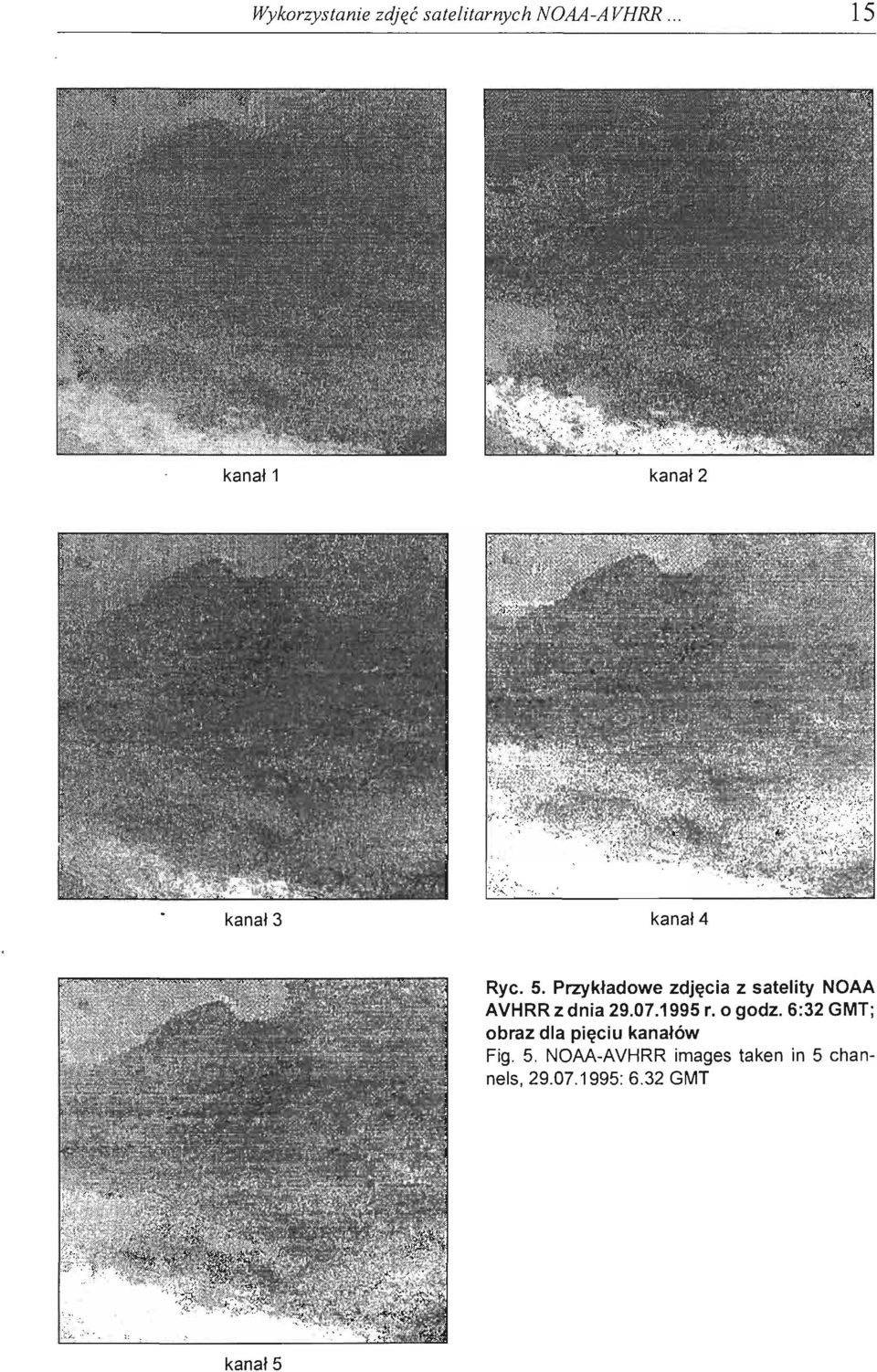 Przykładowe zdjęcia z satelity NOAA AVHRR z dnia 29.07.1995 r.