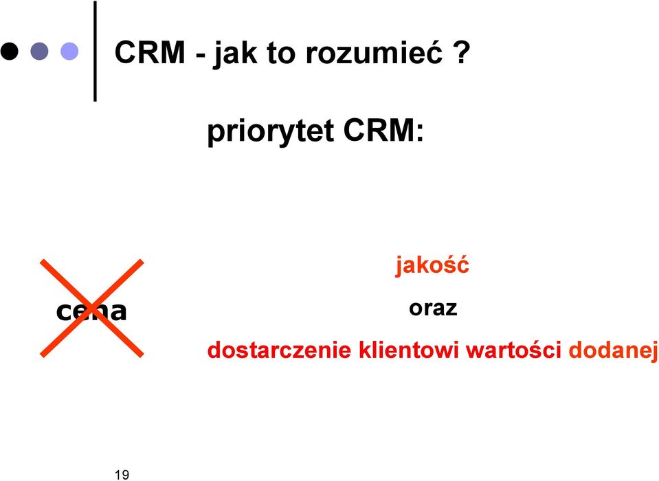 jakość oraz dostarczenie