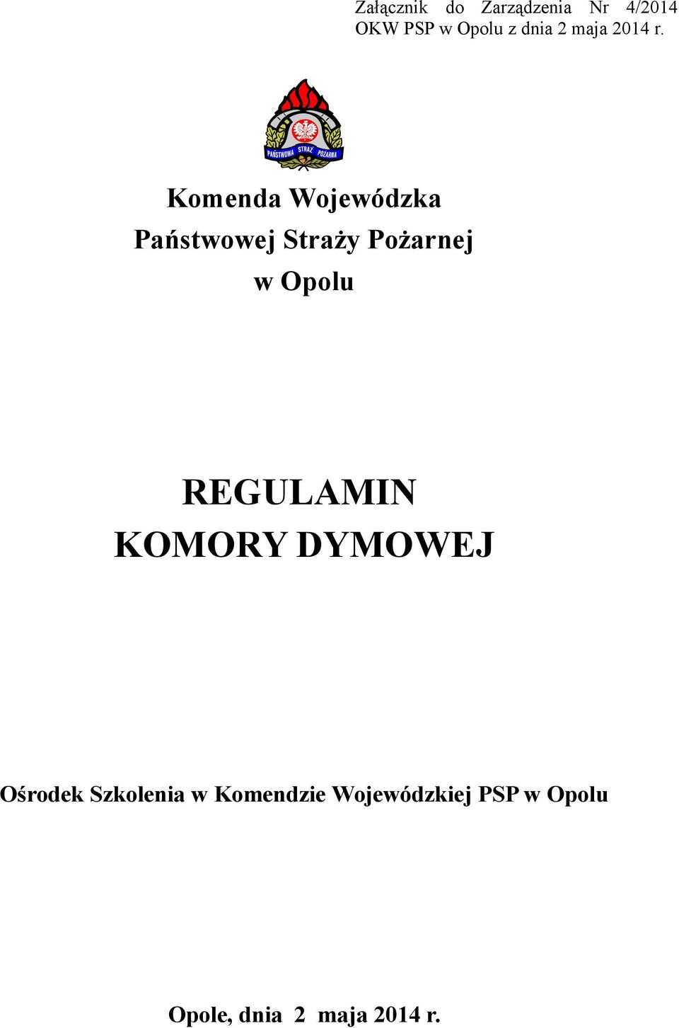 Komenda Wojewódzka Państwowej Straży Pożarnej w Opolu