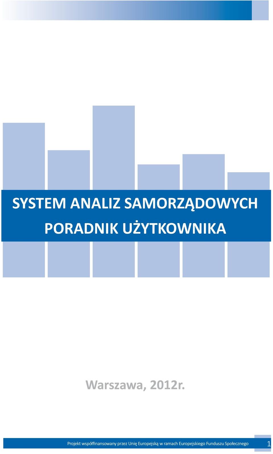 Projekt współfinansowany przez Unię