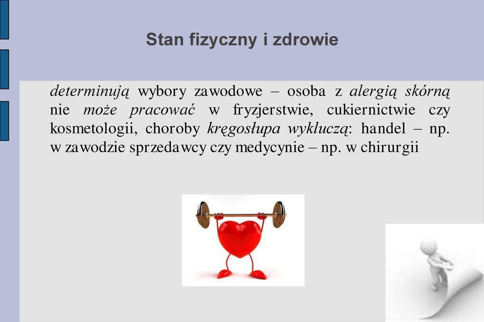 cukiernictwie czy kosmetologii, choroby kręgosłupa