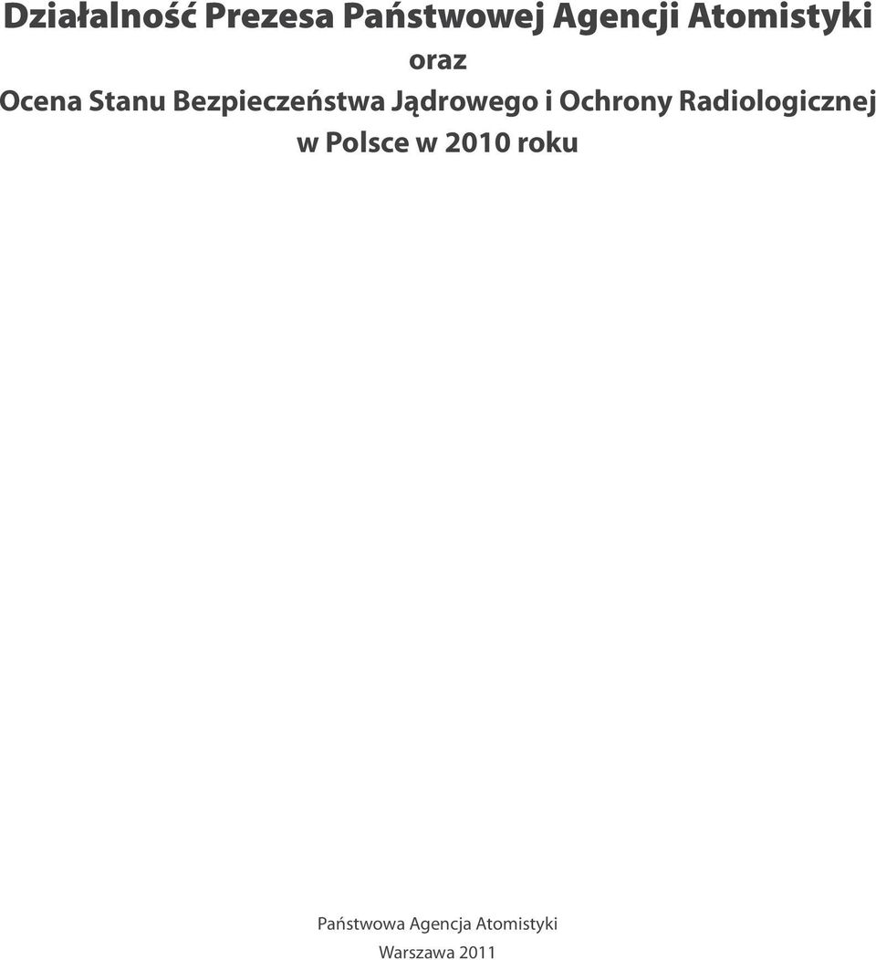 Jądrowego i Ochrony Radiologicznej w Polsce