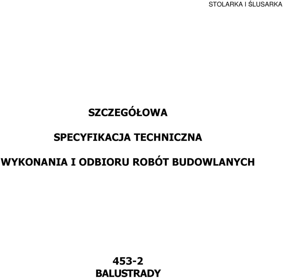 TECHNICZNA WYKONANIA I