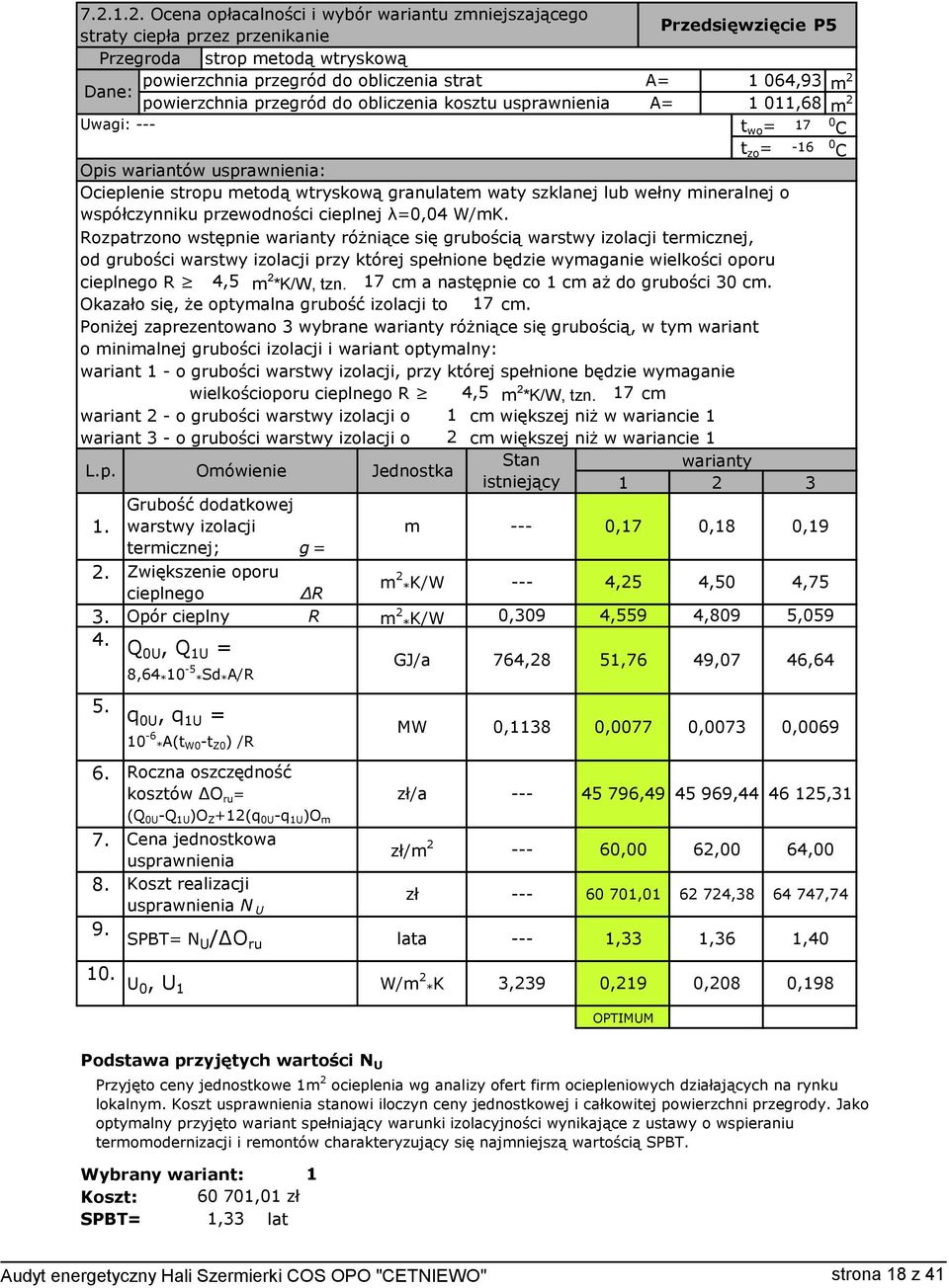 szklanej lub wełny mineralnej o współczynniku przewodności cieplnej λ=0,04 W/mK.