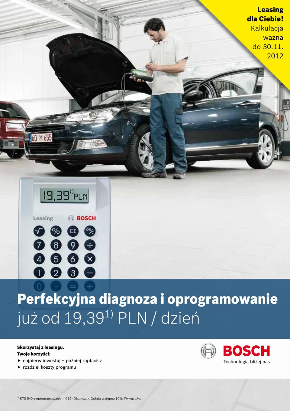 Skorzystaj z leasingu.