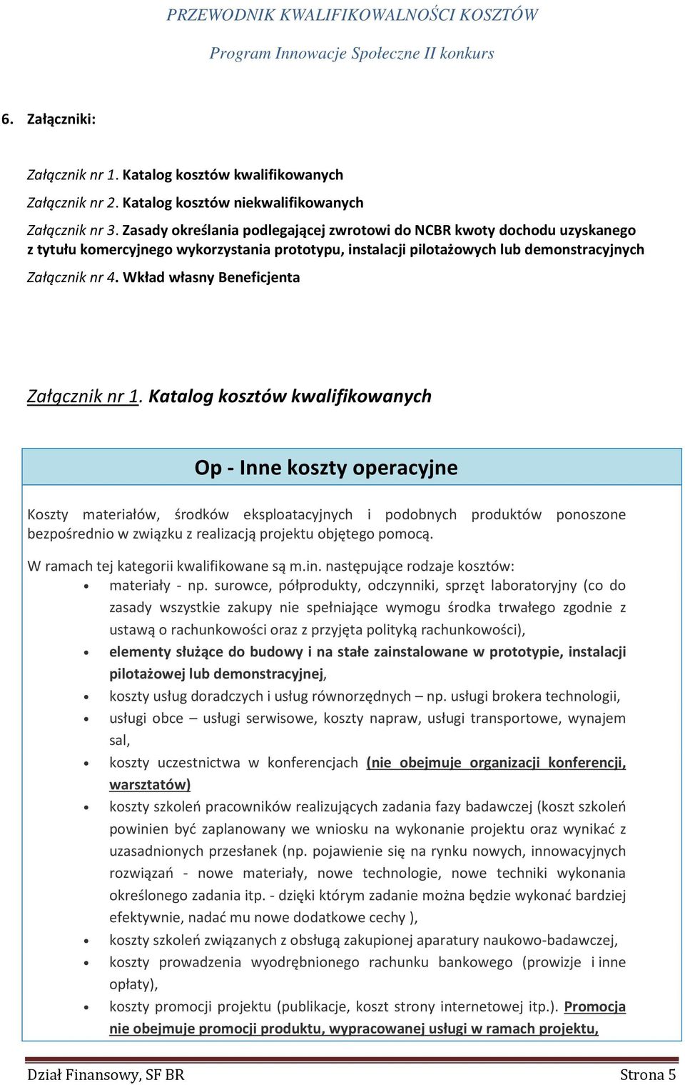 Wkład własny Beneficjenta Załącznik nr 1.