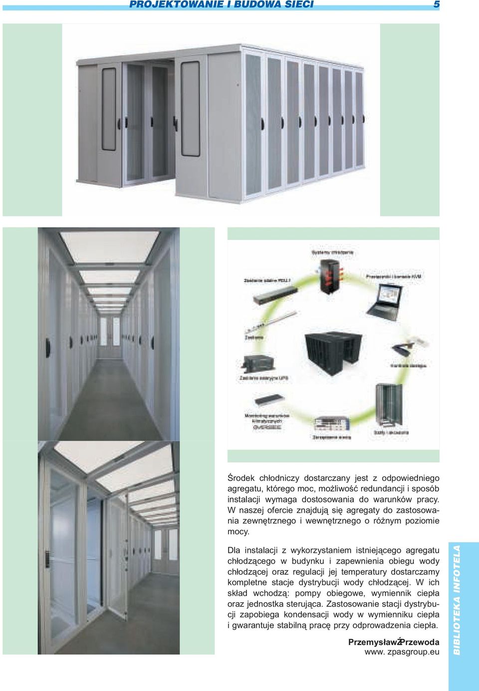 Dla instalacji z wykorzystaniem istniej¹cego agregatu ch³odz¹cego w budynku i zapewnienia obiegu wody ch³odz¹cej oraz regulacji jej temperatury dostarczamy kompletne stacje dystrybucji