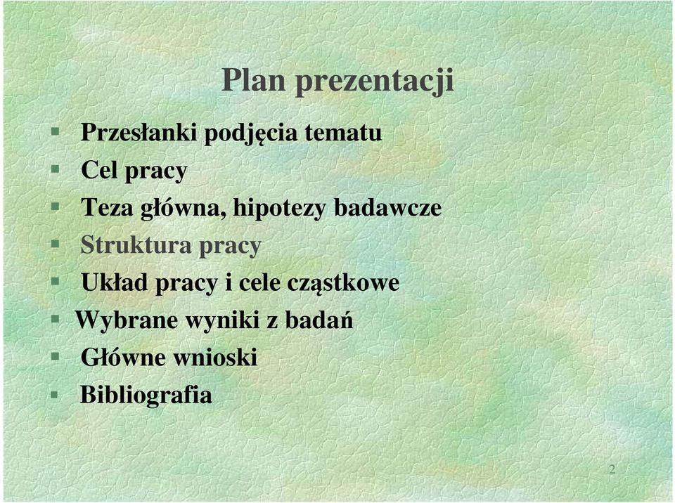 Struktura pracy Układ pracy i cele cząstkowe