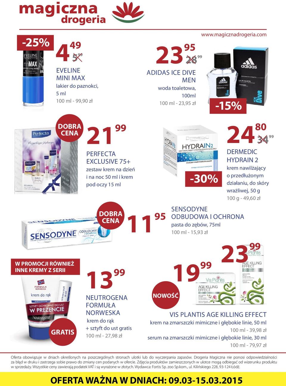 rąk + sztyft do ust gratis 100 ml - 27,98 zł 11 95 NOWOŚĆ -30% SENSODYNE odbudowa i ochrona pasta do zębów, 75ml 100 ml - 15,93 zł 24 80 DERMEDIC HYDRAIN 2 krem nawilżający o przedłużonym działaniu,