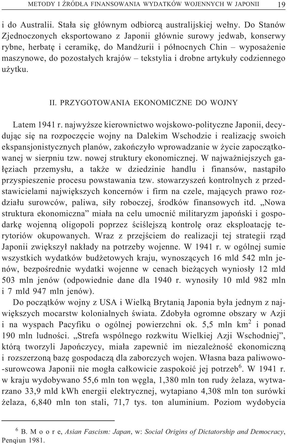 drobne artykuły codziennego użytku. II. PRZYGOTOWANIA EKONOMICZNE DO WOJNY Latem 1941 r.