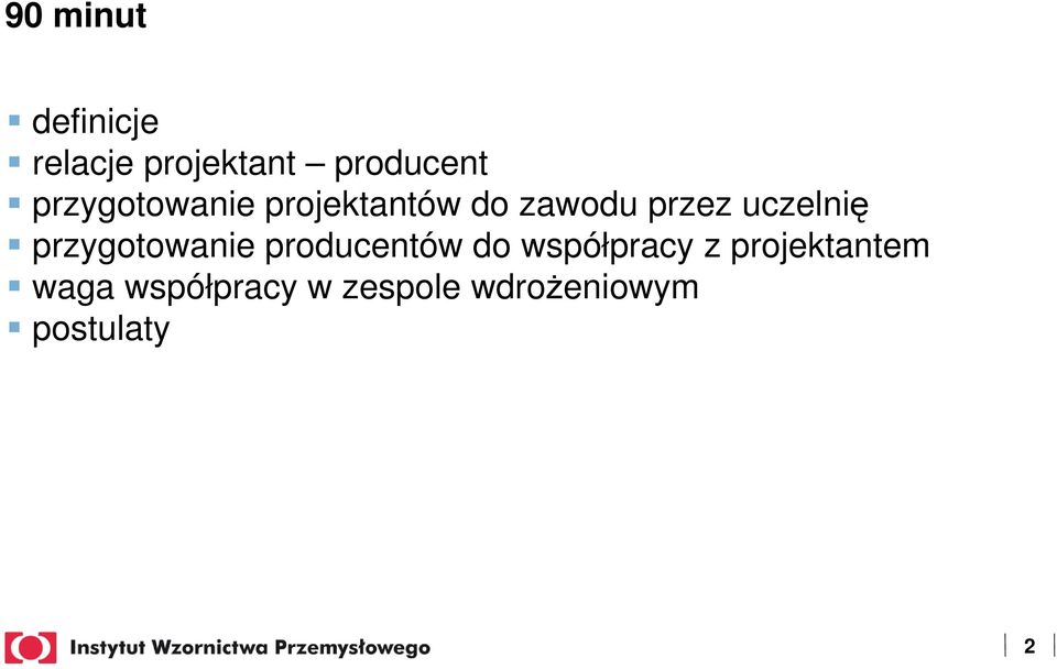 przygotowanie producentów do współpracy z