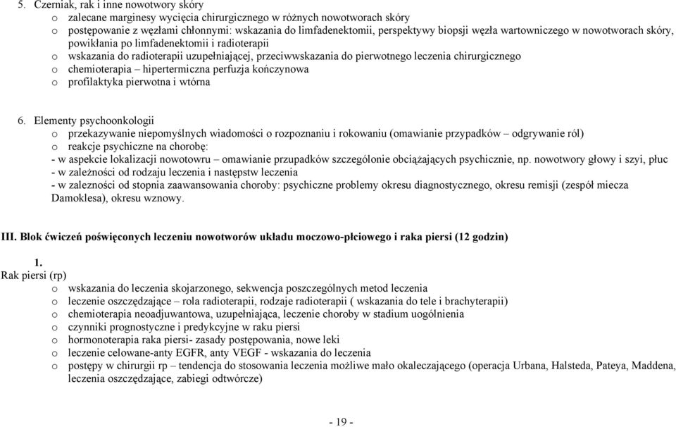 chemioterapia hipertermiczna perfuzja kończynowa o profilaktyka pierwotna i wtórna 6.