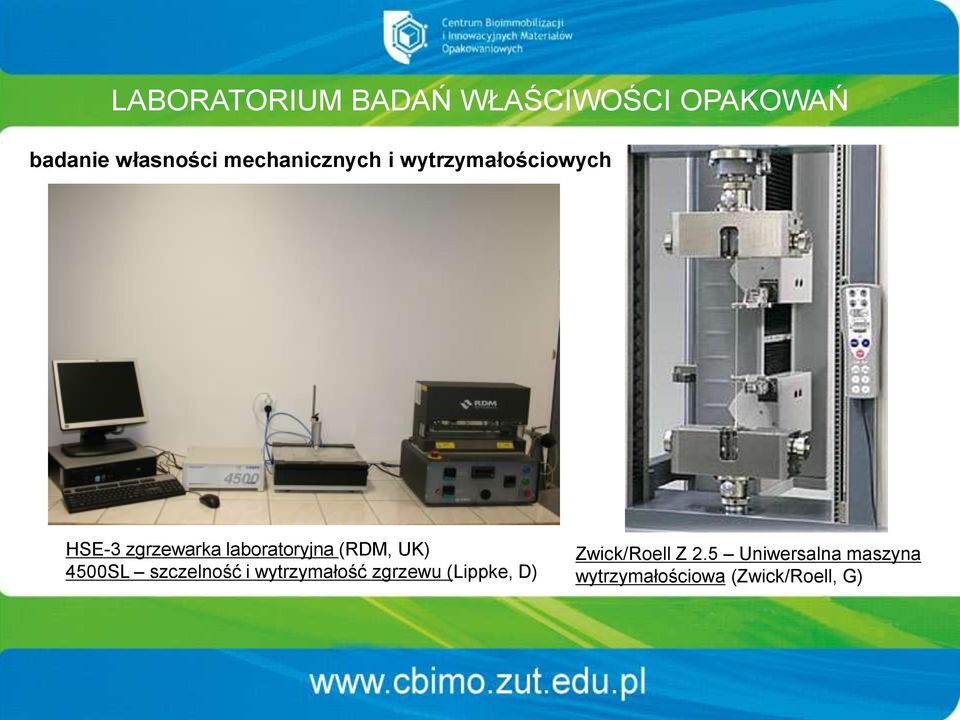 laboratoryjna (RDM, UK) 4500SL szczelność i wytrzymałość zgrzewu