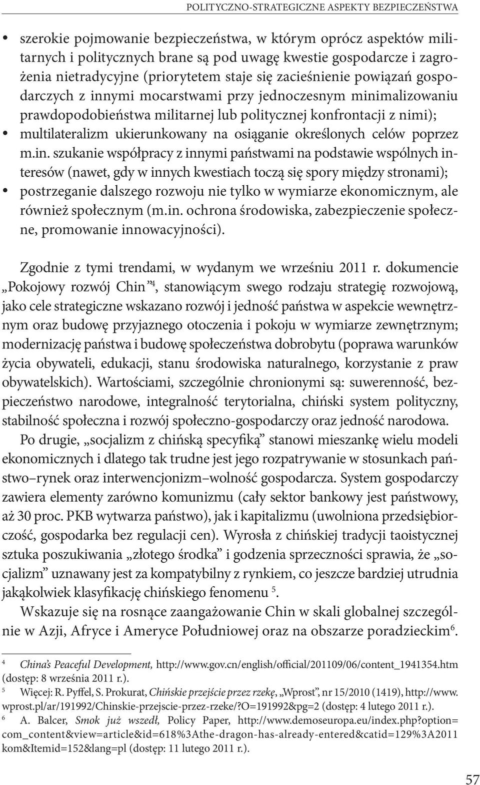 multilateralizm ukierunkowany na osiąganie określonych celów poprzez m.in.