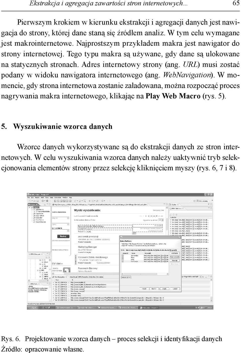 Adres internetowy strony (ang. URL) musi zostać podany w widoku nawigatora internetowego (ang. WebNavigation).