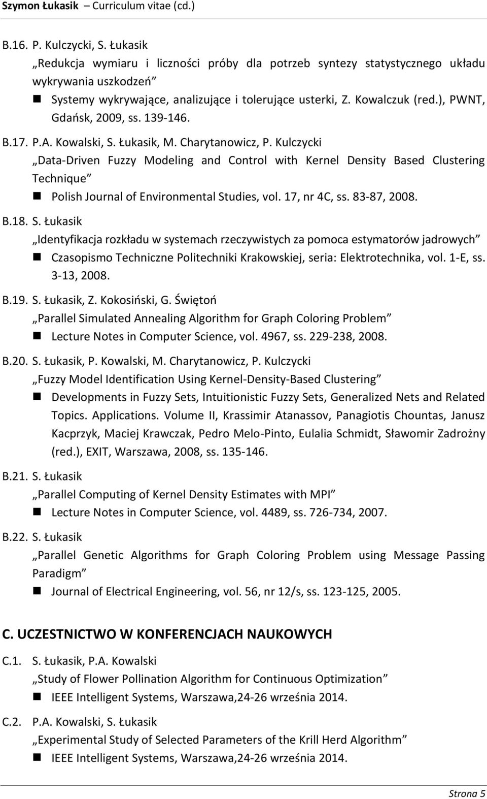 Kulczycki Data-Driven Fuzzy Modeling and Control with Kernel Density Based Clustering Technique Polish Journal of Environmental St