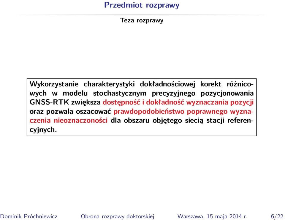 modelu stochastycznym precyzyjnego pozycjonowania GNSS-RTK zwiększa dostępność i dokładność wyznaczania