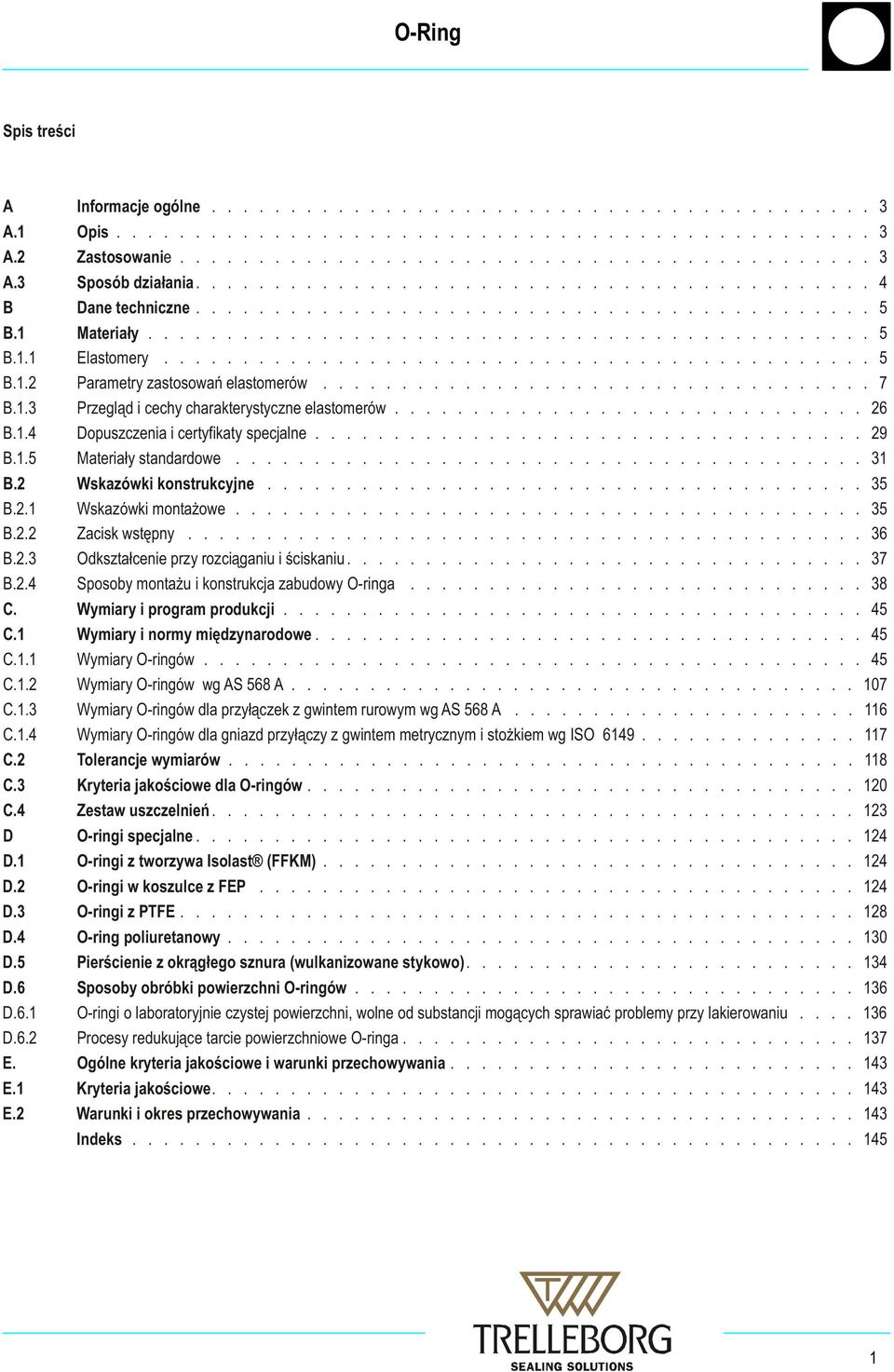 .......................................... 5 Materiały.............................................. 5 Elastomery............................................. 5 Parametry zastosowań elastomerów.