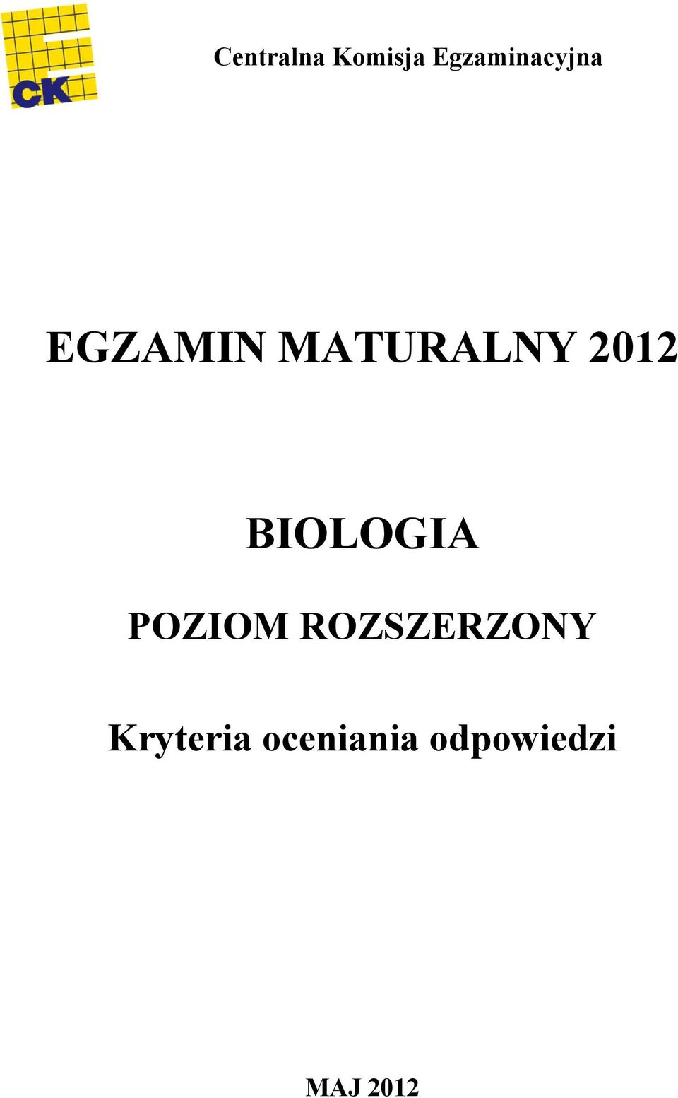 MATURALNY 2012 BIOLOGIA POZIOM