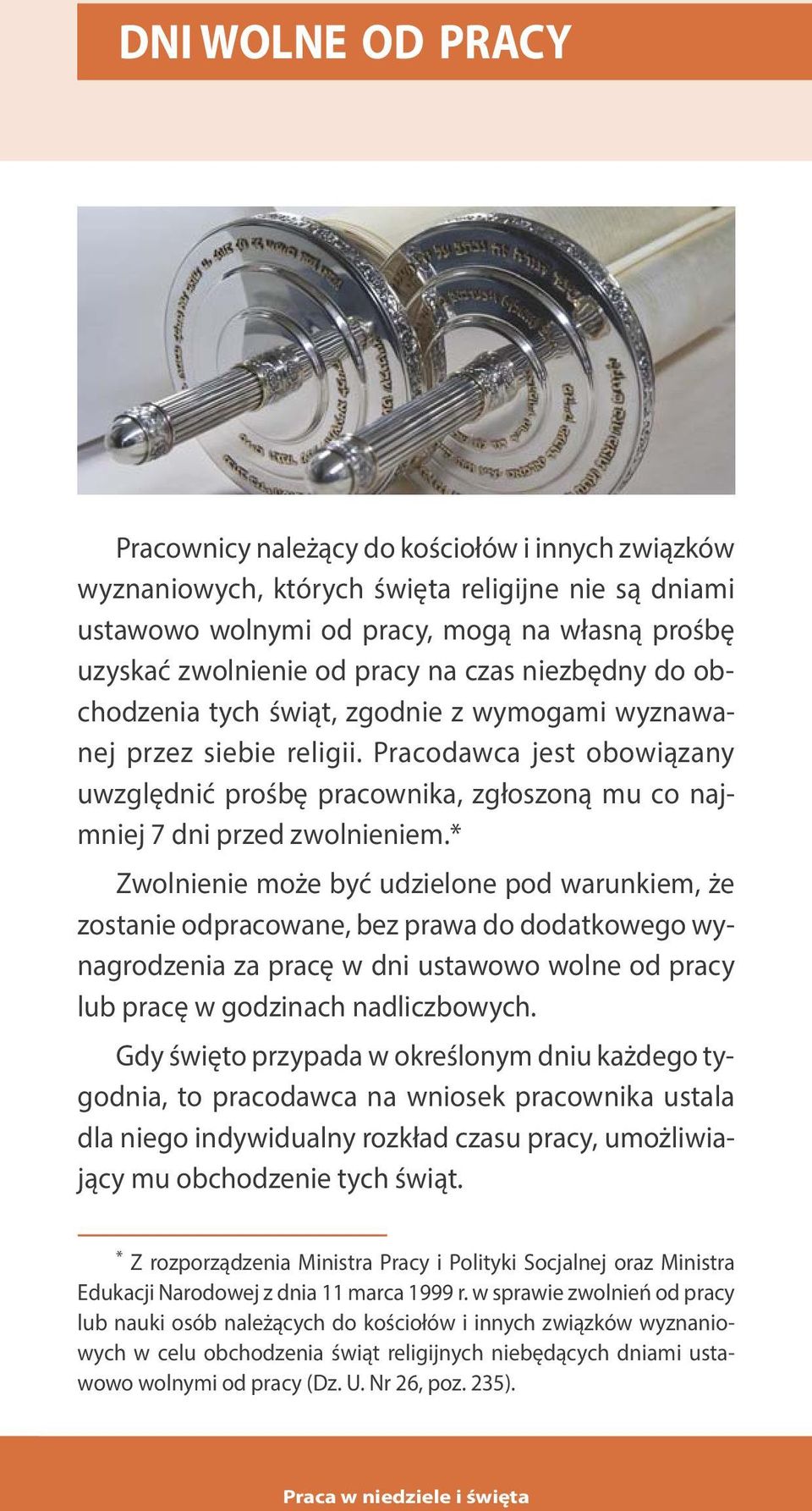 Pracodawca jest obowiązany uwzględnić prośbę pracownika, zgłoszoną mu co najmniej 7 dni przed zwolnieniem.