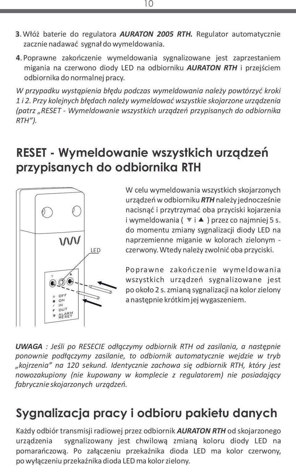 W przypadku wystąpienia błędu podczas wymeldowania należy powtórzyć kroki 1 i 2.