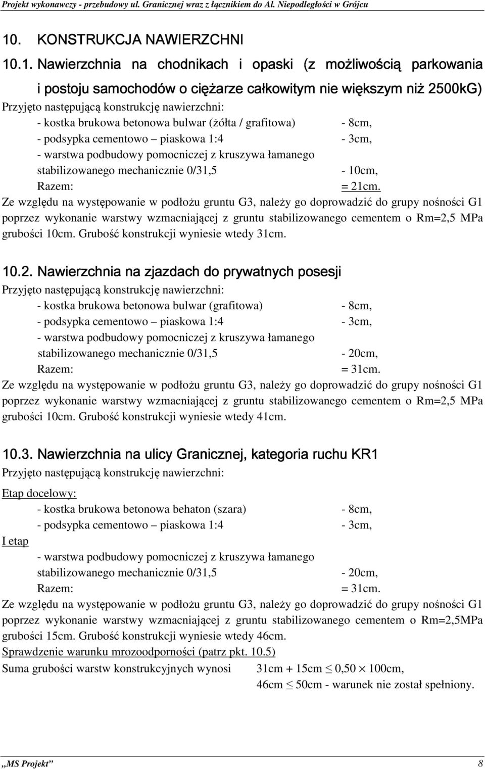 0/31,5-10cm, Razem: = 21cm.