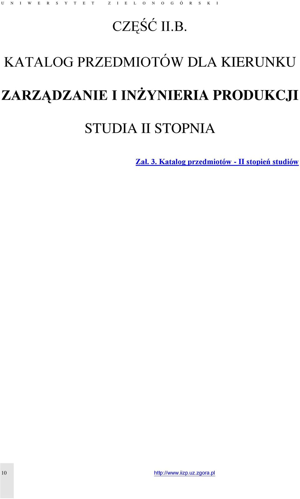 INŻYNIERIA PRODUKCJI STUDIA II STOPNIA Zał. 3.