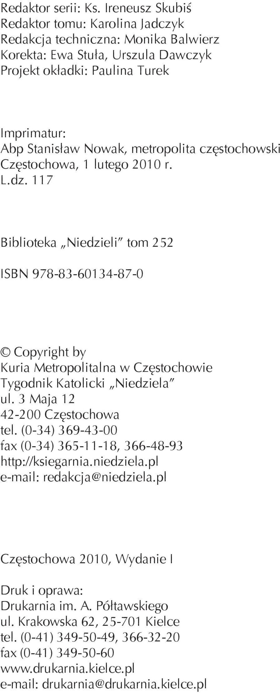 metropolita częstochowski Częstochowa, 1 lutego 2010 r. L.dz.