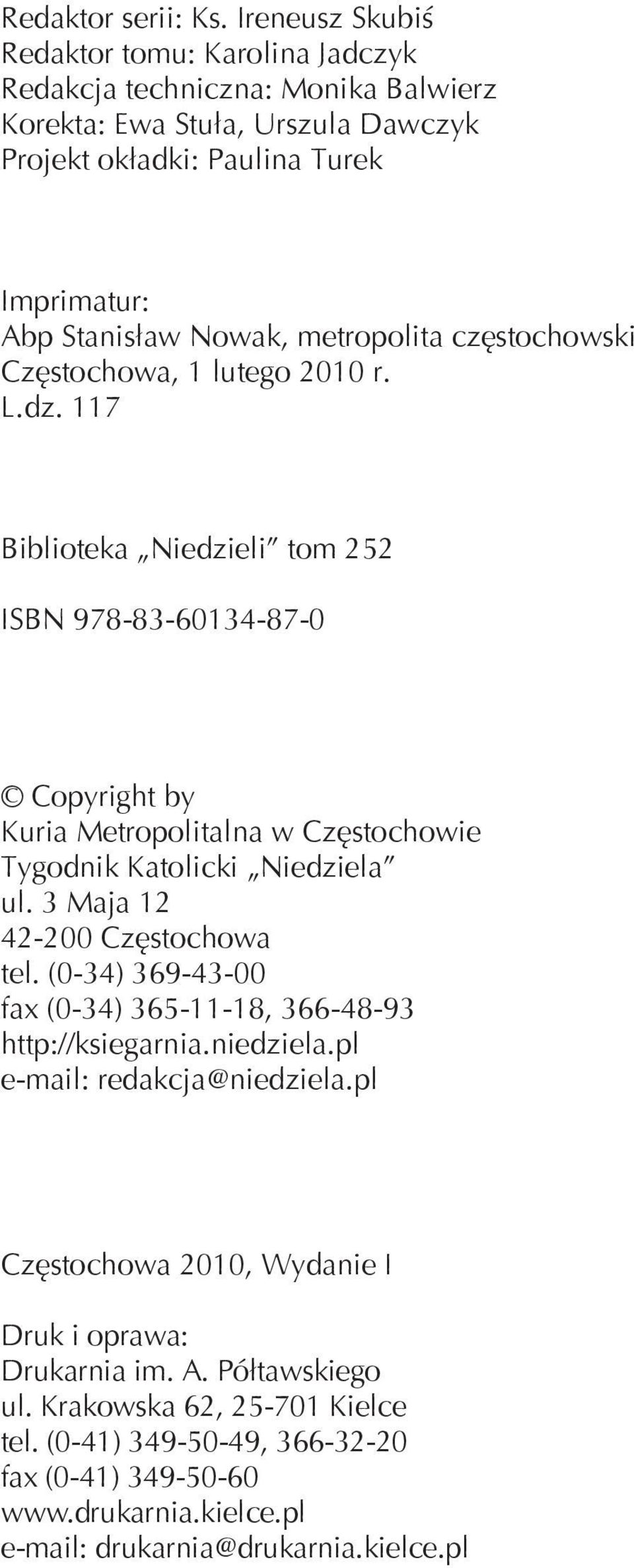 metropolita częstochowski Częstochowa, 1 lutego 2010 r. L.dz.