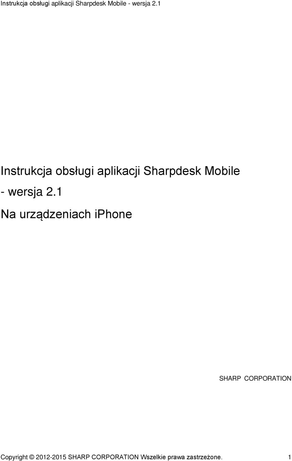 1 Na urządzeniach iphone SHARP