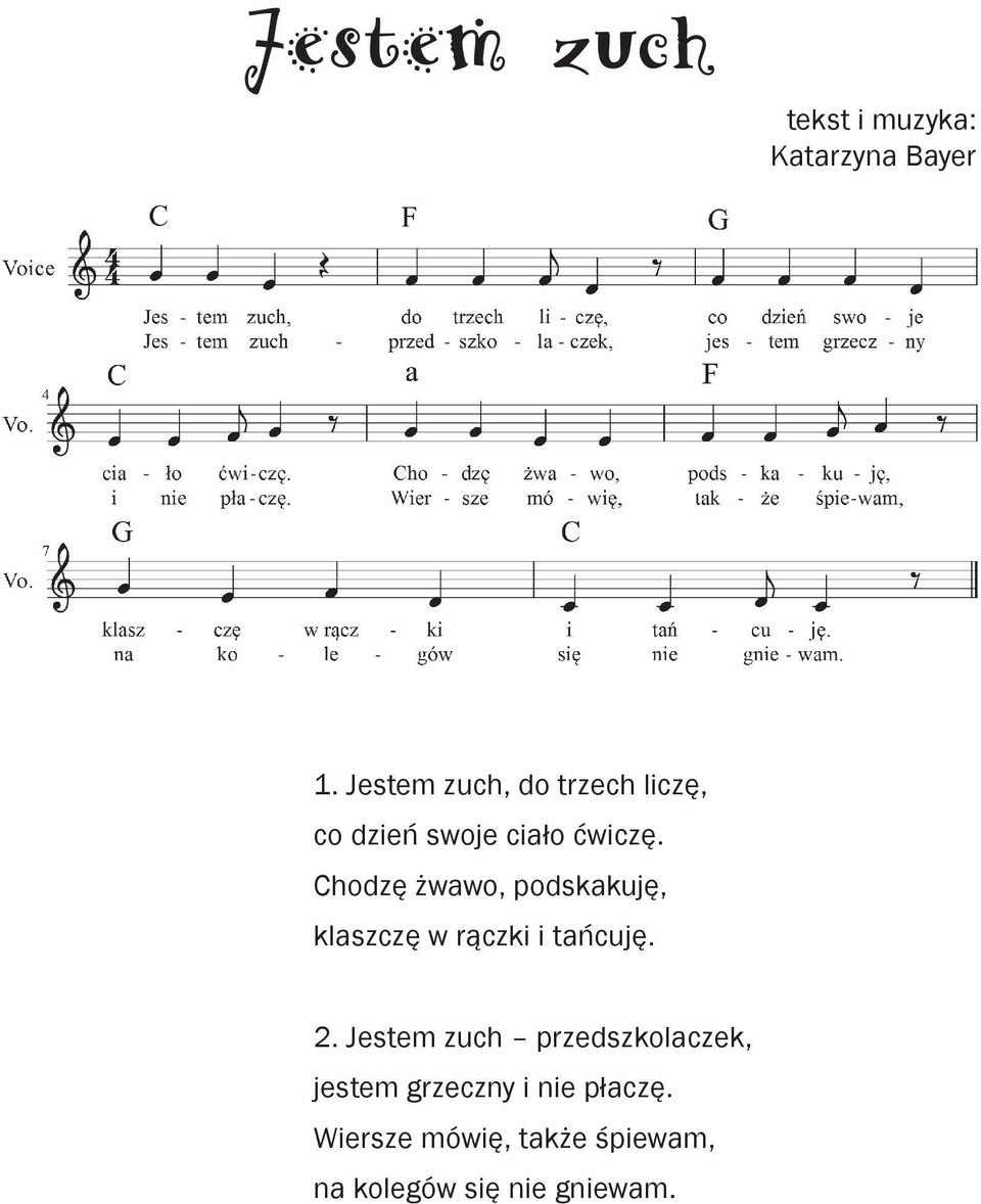 Chodzę żwawo, podskakuję, klaszczę w rączki i tańcuję. 2.