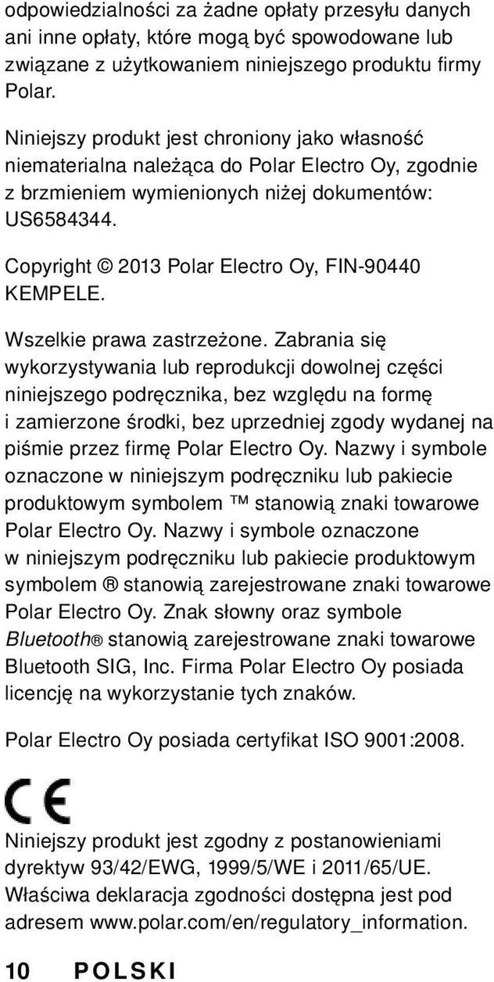 Copyright 2013 Polar Electro Oy, FIN-90440 KEMPELE. Wszelkie prawa zastrzeżone.