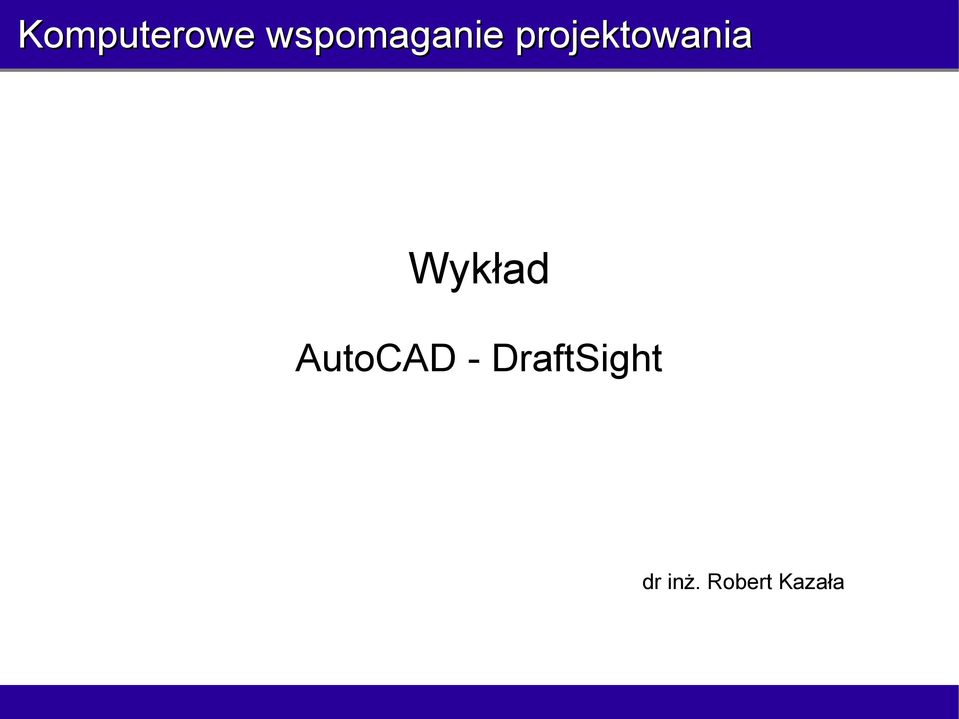 projektowania Wykład