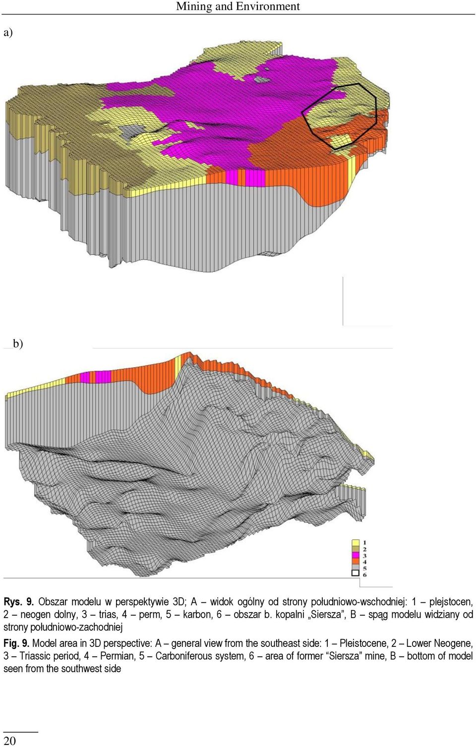 perm, 5 karbon, 6 obszar b. kopalni Siersza, B spąg modelu widziany od strony południowo-zachodniej Fig. 9.