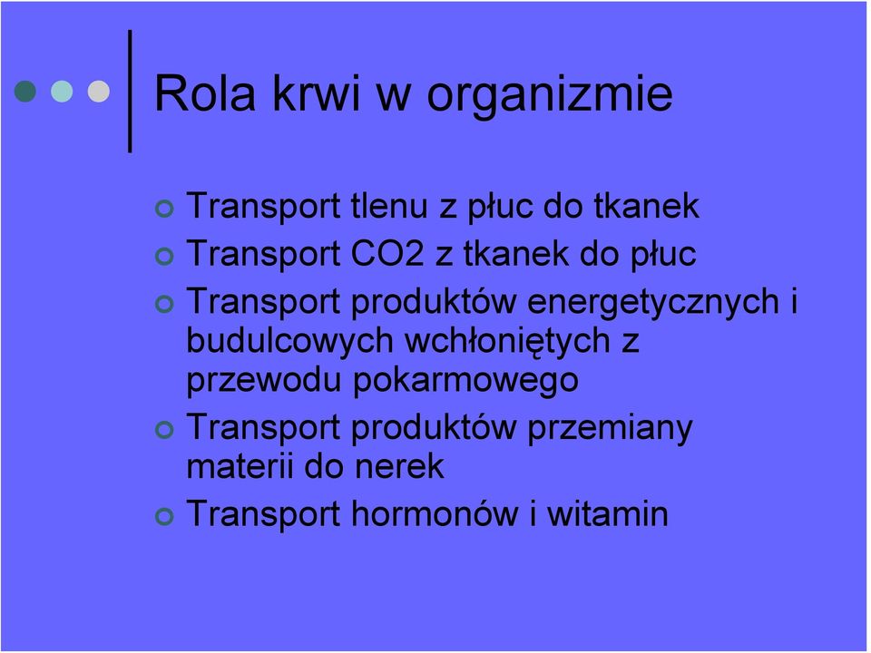 energetycznych i budulcowych wchłoniętych z przewodu