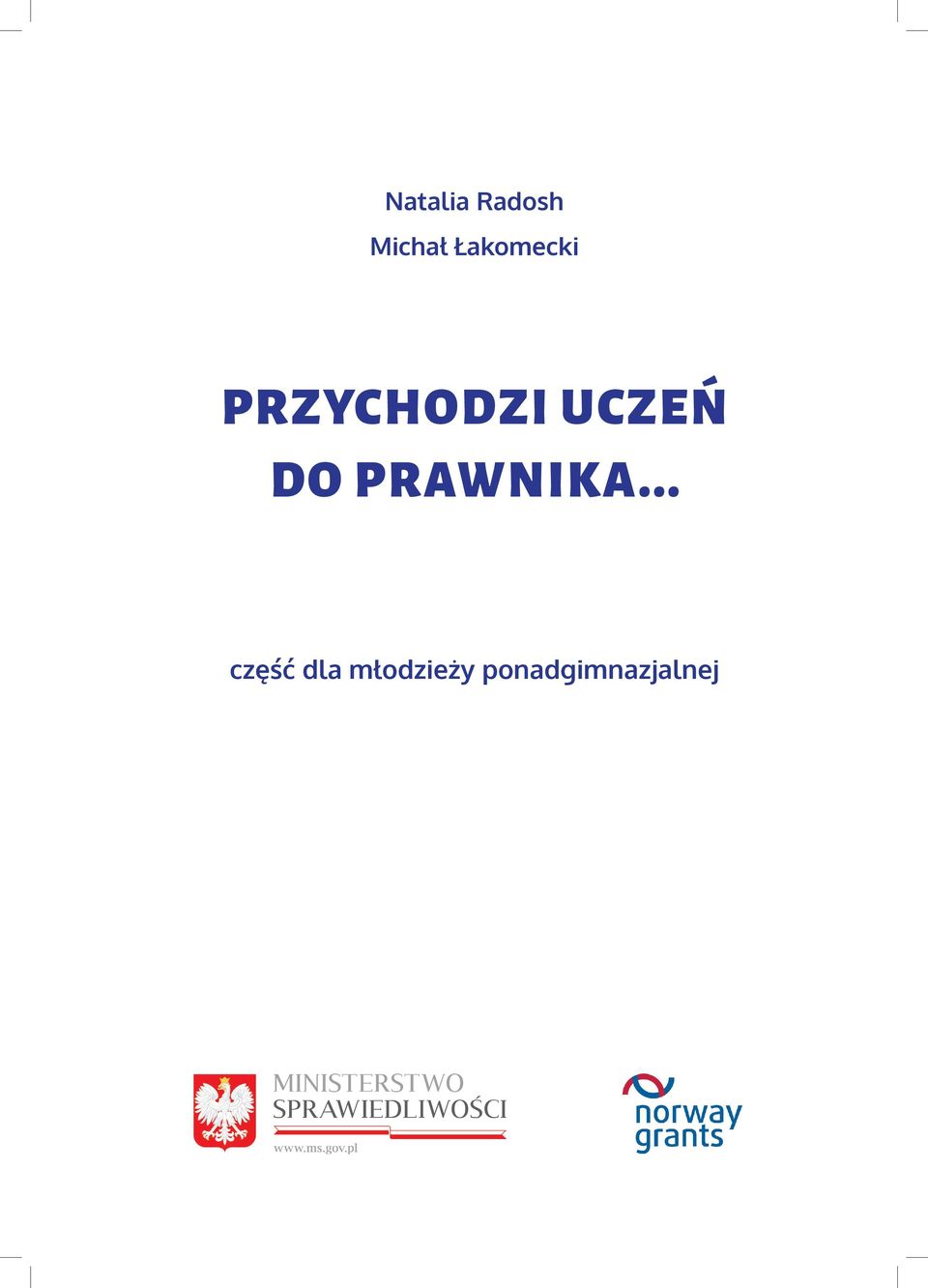 UCZEŃ DO PRAWNIKA.