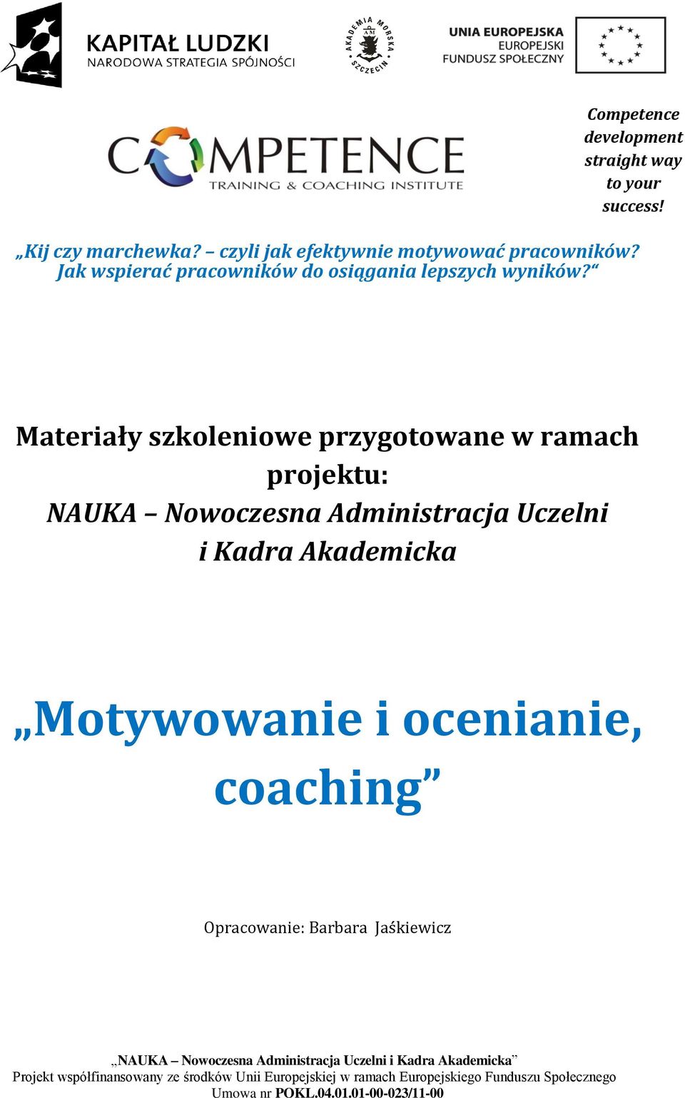 Jak wspierać pracowników do osiągania lepszych wyników?