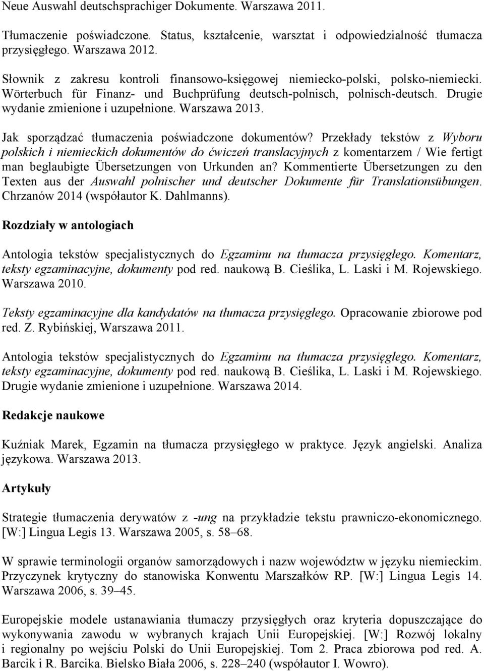 Warszawa 2013. Jak sporządzać tłumaczenia poświadczone dokumentów?