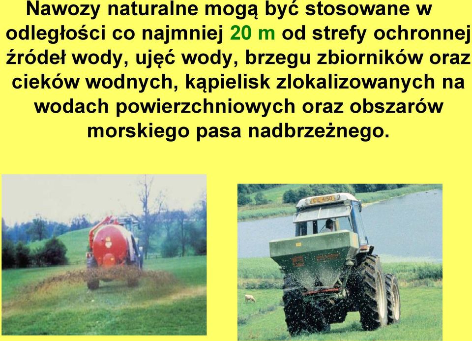 zbiorników oraz cieków wodnych, kąpielisk zlokalizowanych na