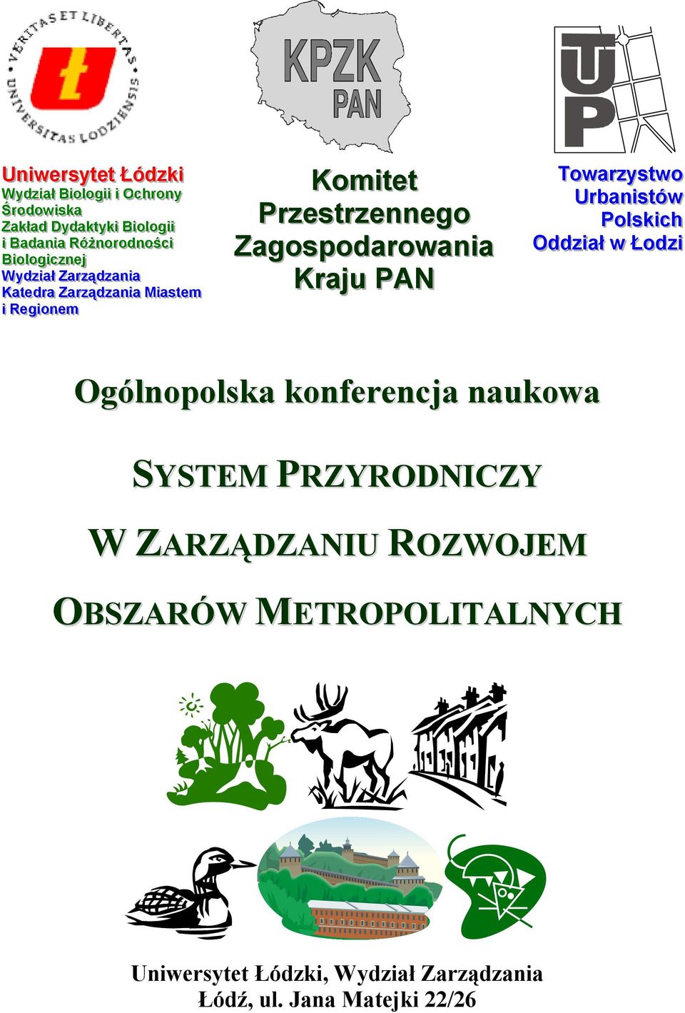 rzząąddzzaanni iiaa Mi iiaass teem t ii i RReeggi iioonneem Komiitet Przestrzennego Zagospodarowaniia Krajju PAN Towarrzysttwo Urrbani isttów Polskich Oddziałł w