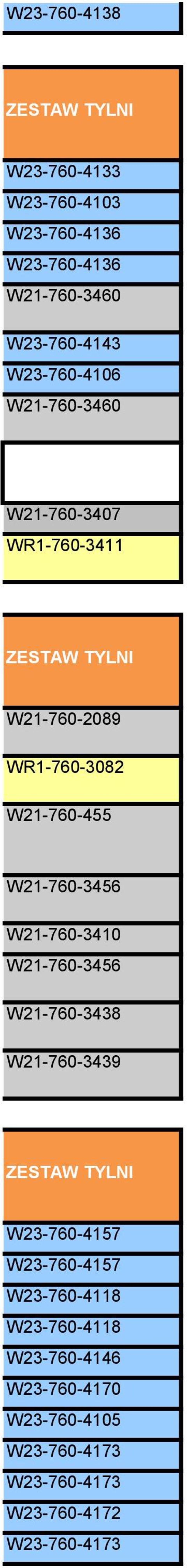 W21-760-3456 W21-760-3410 W21-760-3456 W21-760-3438 W21-760-3439 W23-760-4157 W23-760-4157