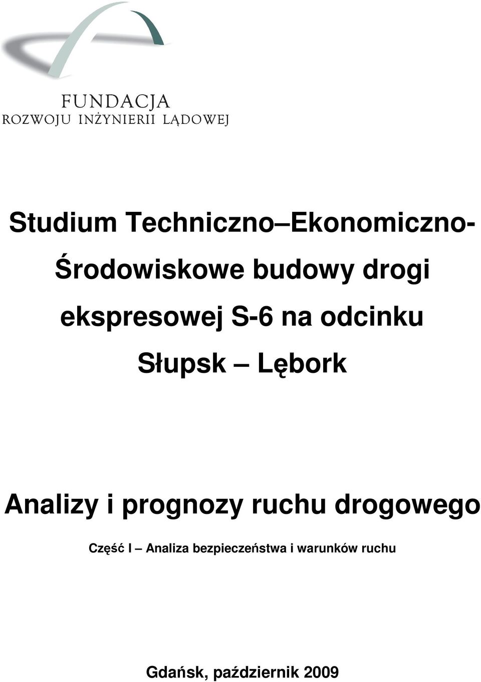 Słupsk Lębork Analizy i prognozy ruchu