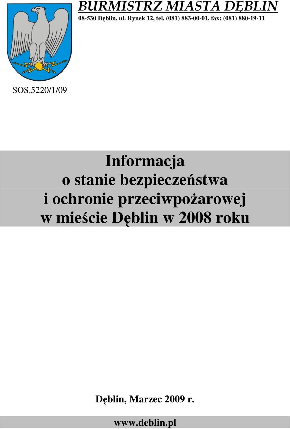 5220/1/09 Informacja o stanie bezpieczeństwa i ochronie