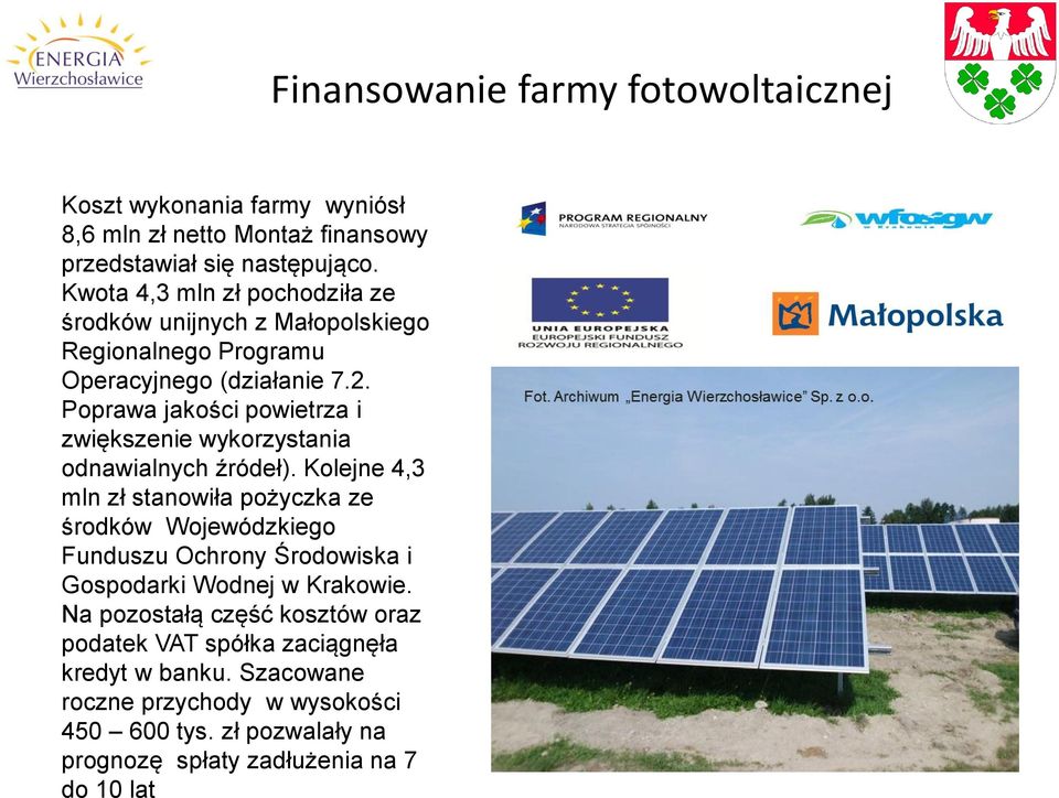 Poprawa jakości powietrza i zwiększenie wykorzystania odnawialnych źródeł).