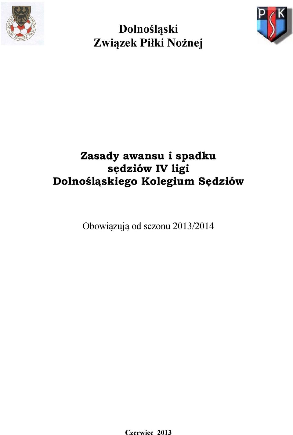 ligi Dolnośląskiego Kolegium Sędziów