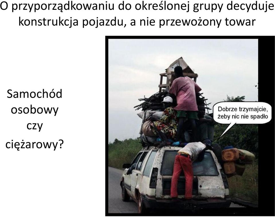 konstrukcja pojazdu, a nie