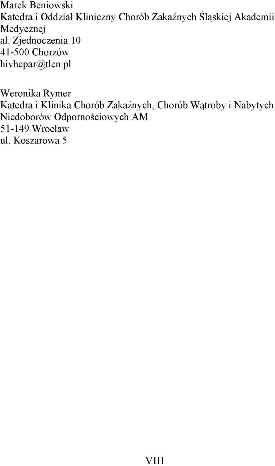 pl Weronika Rymer Katedra i Klinika Chorób Zakaźnych, Chorób Wątroby i