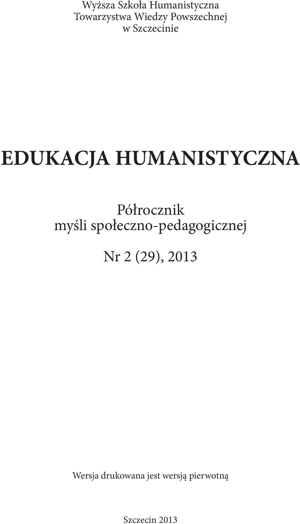 Półrocznik myśli społeczno-pedagogicznej Nr 2