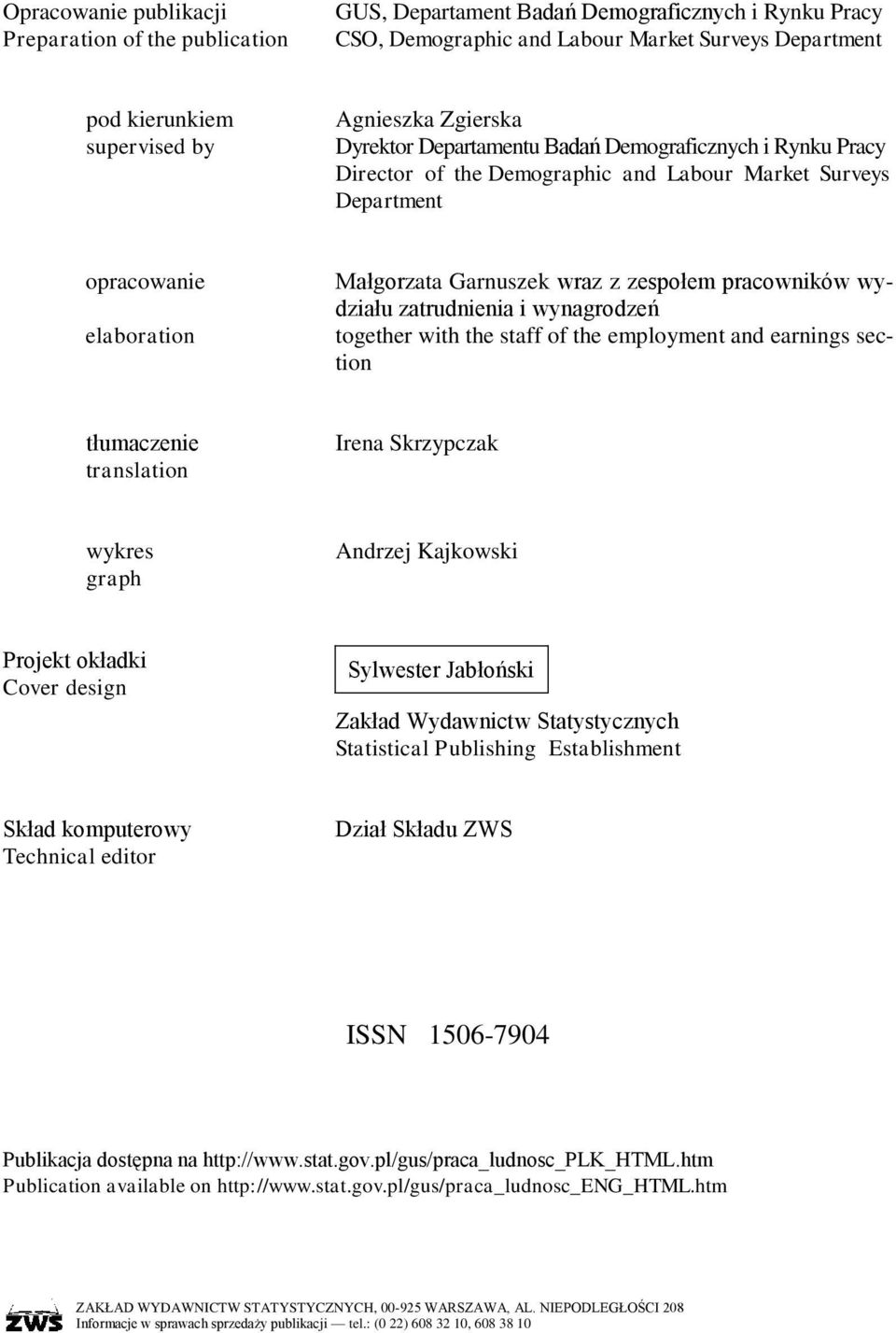 pracowników wydziału zatrudnienia i wynagrodzeń together with the staff of the employment earnings section tłumaczenie translation Irena Skrzypczak wykres graph Andrzej Kajkowski Projekt okładki