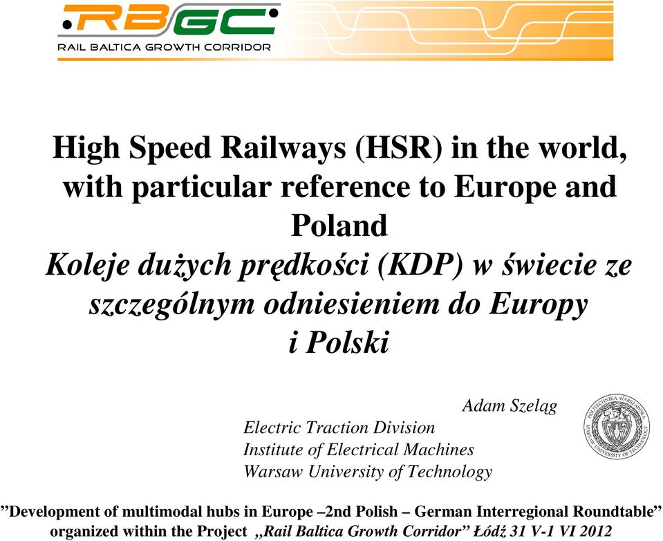 szczególnym odniesieniem do Europy i Polski Adam Szeląg Electric